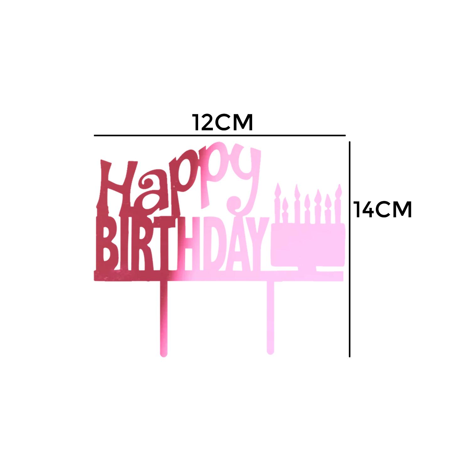 MIRROR PINK ACRYLIC HAPPY BIRTHDAY TOPPER CAKE AND CANDLES